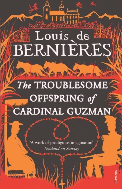 Louis de Bernieres - Troublesome Offspring of Cardinal Guzman, E-bok