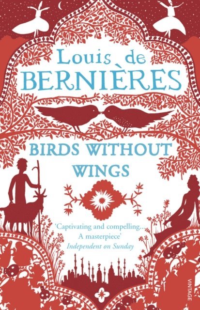 Louis de Bernières - Birds Without Wings, E-bok