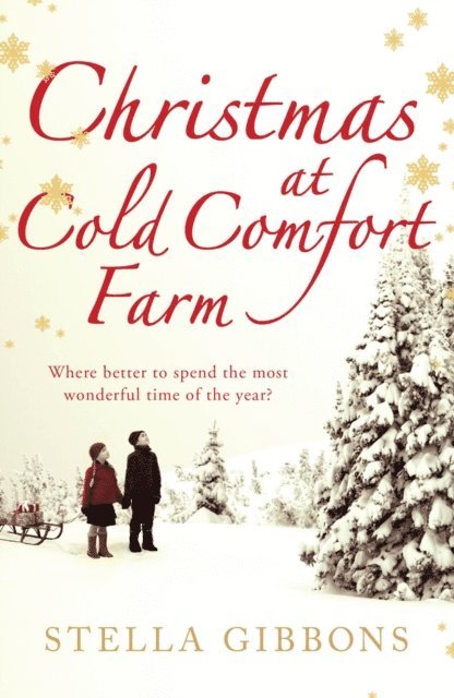 Stella Gibbons - Christmas at Cold Comfort Farm, E-bok