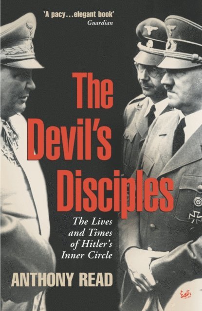 Anthony Read - Devil's Disciples, E-bok