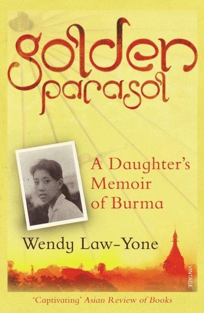 Wendy Law-Yone - Golden Parasol, E-bok