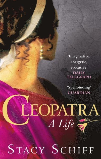 Stacy Schiff - Cleopatra, E-bok