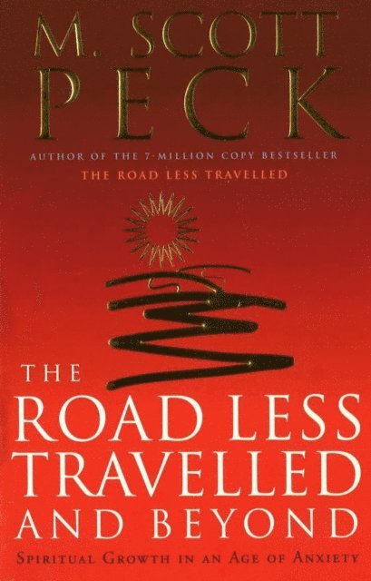 M. Scott Peck - Road Less Travelled And Beyond, E-bok