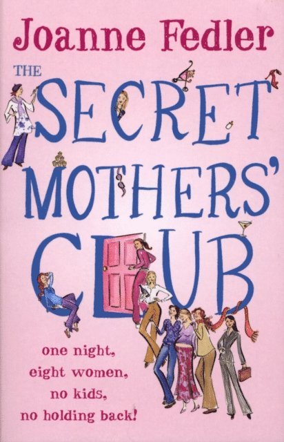 Joanne Fedler - Secret Mothers' Club, E-bok