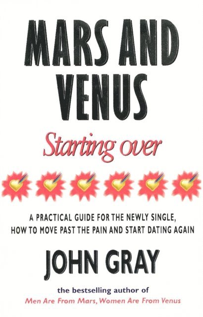 John Gray - Mars And Venus Starting Over, E-bok