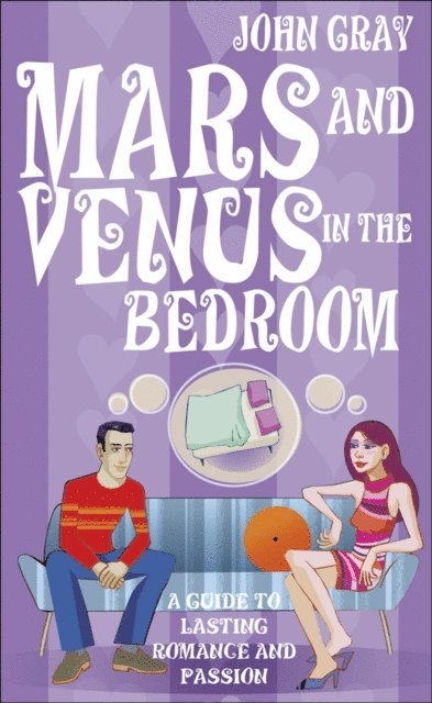 John Gray - Mars And Venus In The Bedroom, E-bok