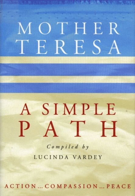 Mother Teresa - Simple Path, E-bok