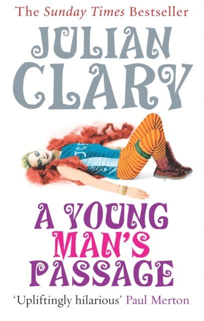 Julian Clary - Young Man's Passage, E-bok