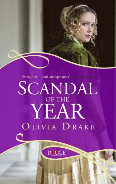 Olivia Drake - Scandal of the Year: A Rouge Regency Romance, E-bok. Tillgänglighet: Lägg i varukorg
