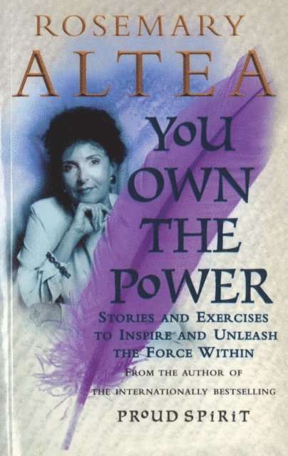 Rosemary Altea - You Own The Power, E-bok