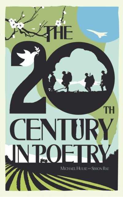 Michael Hulse, Simon Rae - 20th Century in Poetry, E-bok