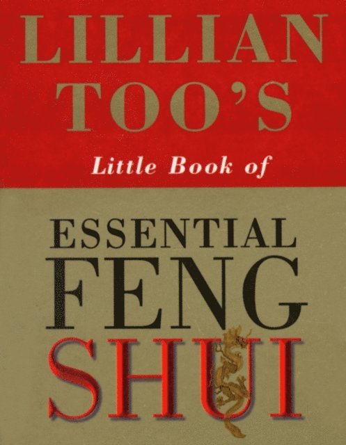 Lillian Too - Lillian Too's Little Book Of Feng Shui, E-bok. Tillgänglighet: Lägg i varukorg