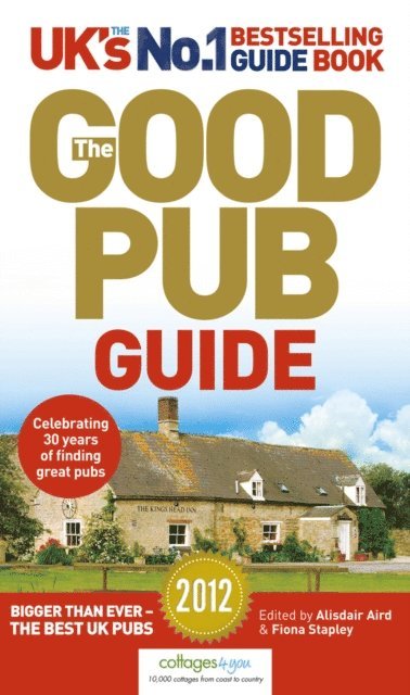 Alisdair Aird, Fiona Stapley - Good Pub Guide 2012, E-bok