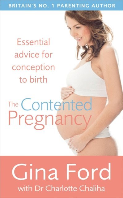 Charlotte Chaliha, Gina Ford - Contented Pregnancy, E-bok