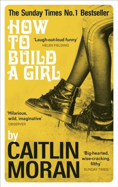 Caitlin Moran - How to Build a Girl, E-bok