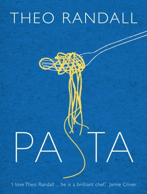 Theo Randall - Pasta, E-bok
