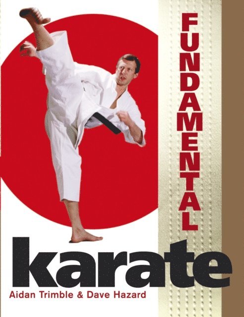 Aidan Trimble, Dave Hazard - Fundamental Karate, E-bok