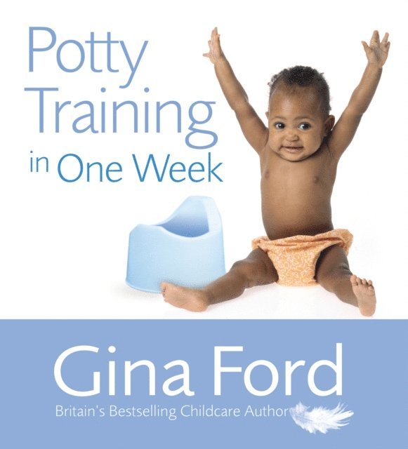 Gina Ford - Potty Training In One Week, E-bok