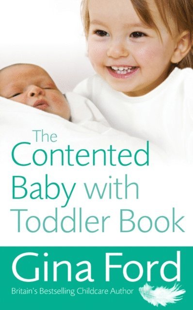 Gina Ford - Contented Baby with Toddler Book, E-bok