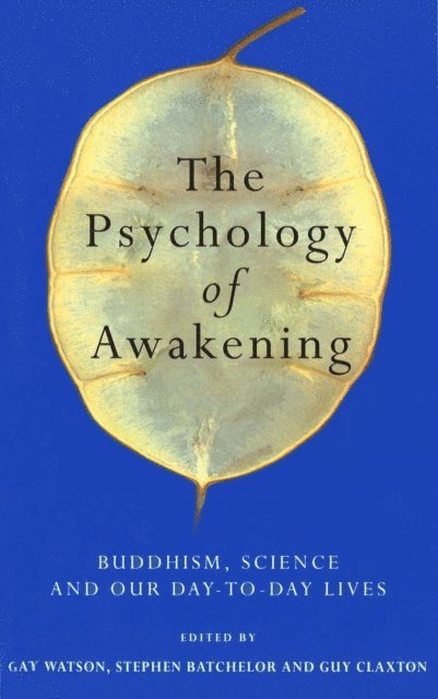 Gay Watson, Stephen Batchelor, Guy Claxton - Psychology of Awakening, E-bok