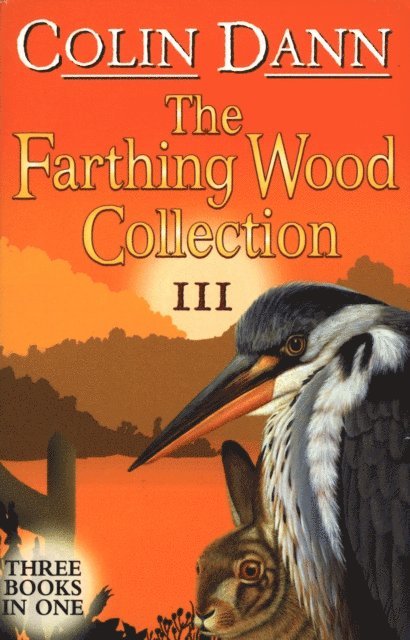 Colin Dann - Farthing Wood Collection 3, E-bok