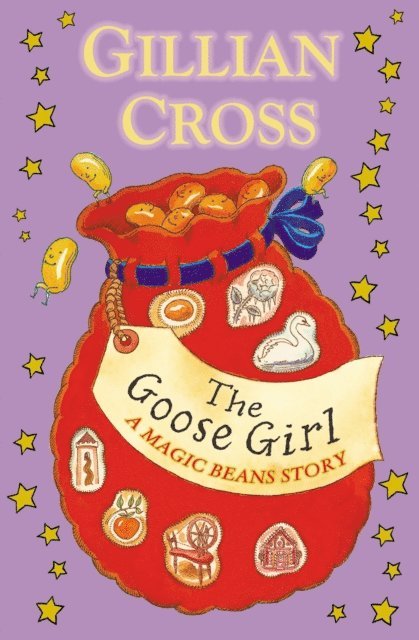 Gillian Cross - Goose Girl: A Magic Beans Story, E-bok