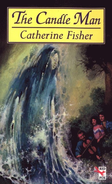 Catherine Fisher - Candle Man, E-bok