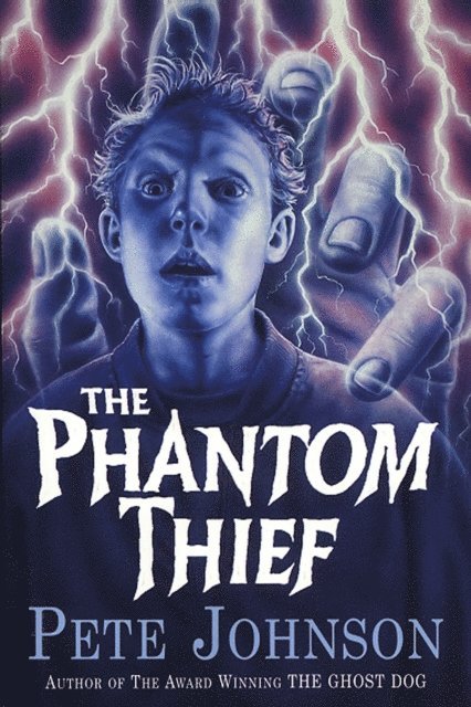 Pete Johnson - Phantom Thief, E-bok