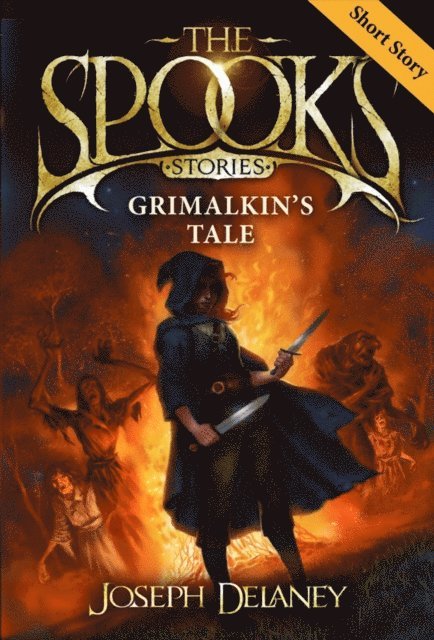 Joseph Delaney - Spook's Stories: Grimalkin's Tale, E-bok