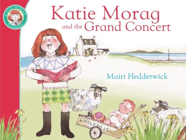 Mairi Hedderwick - Katie Morag And The Grand Concert, E-bok
