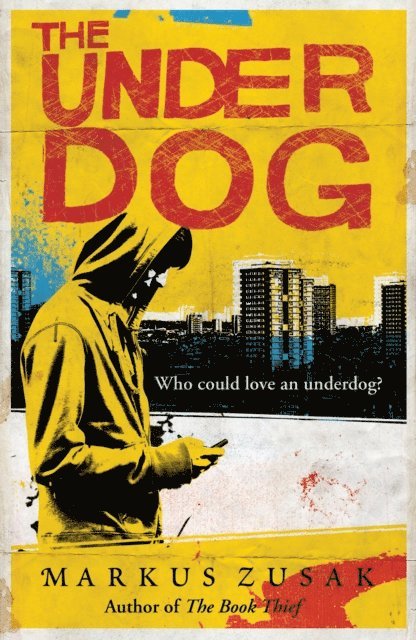 Markus Zusak - Underdog, E-bok