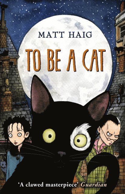 Matt Haig - To Be A Cat, E-bok