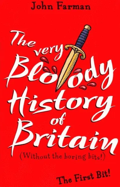 John Farman - Very Bloody History Of Britain, E-bok. Tillgänglighet: Lägg i varukorg