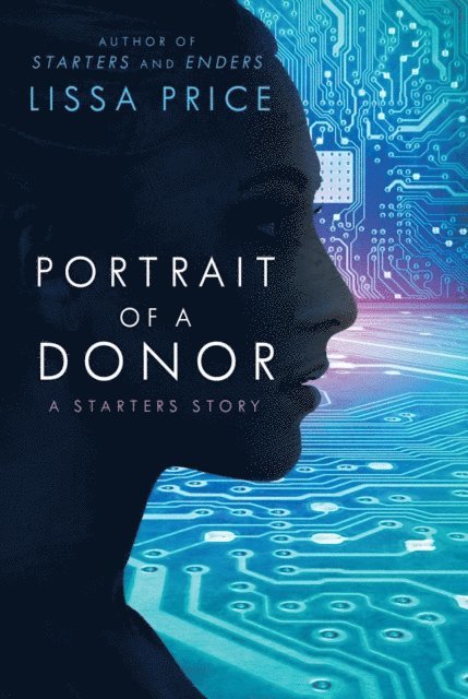 Lissa Price - Portrait of a Donor (Short Story), E-bok