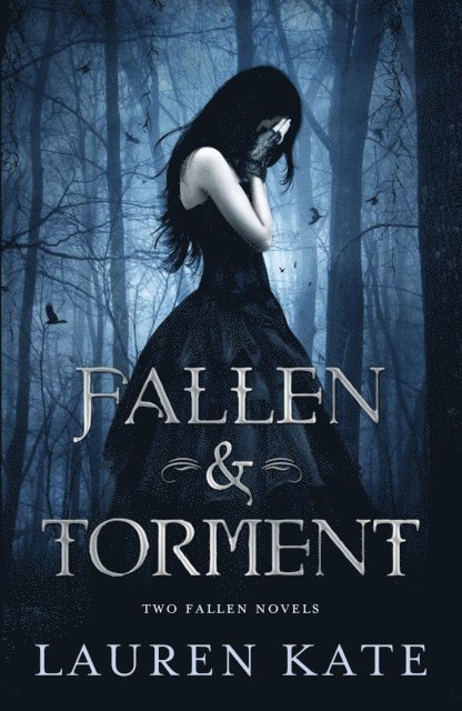 Lauren Kate - Lauren Kate: Fallen & Torment, E-bok
