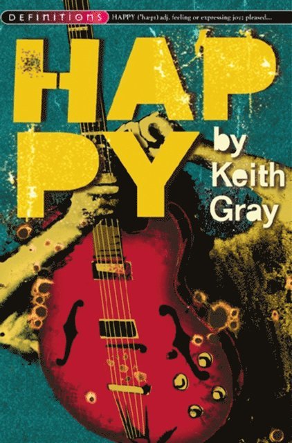 Keith Gray - Happy, E-bok