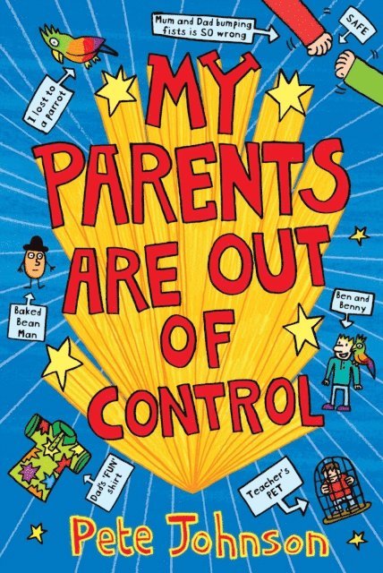 Pete Johnson - My Parents Are Out Of Control, E-bok