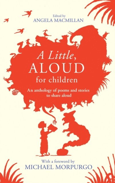 Angela Macmillan, Angela Macmillan - Little, Aloud, for Children, E-bok