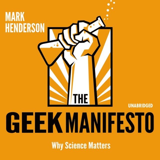 Mark Henderson - Geek Manifesto, Ljudbok