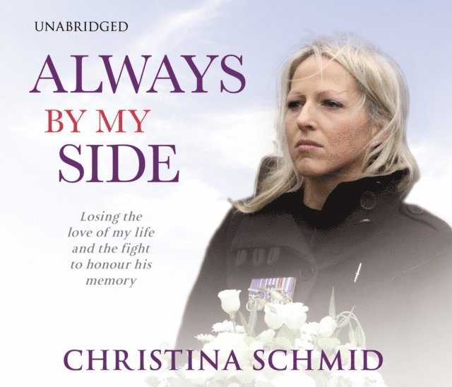 Christina Schmid - Always By My Side, Ljudbok