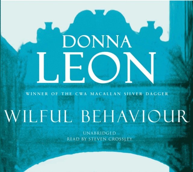 Donna Leon - Wilful Behaviour, Ljudbok