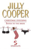 Christmas Stocking/Sister To The Bride (Storycuts)