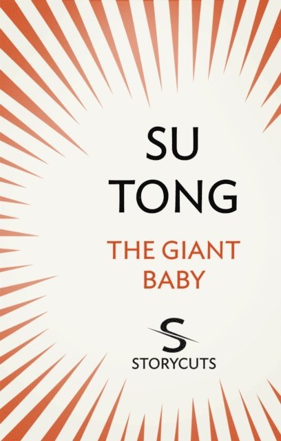 Su Tong - Giant Baby (Storycuts), E-bok