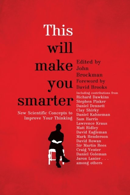 John Brockman - This Will Make You Smarter, E-bok