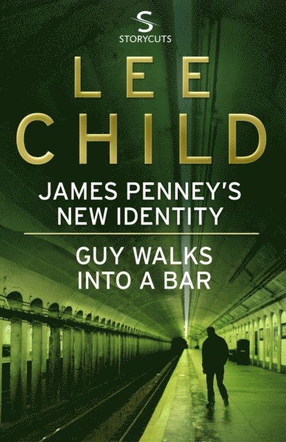 Lee Child - James Penney's New Identity/Guy Walks Into a Bar, E-bok