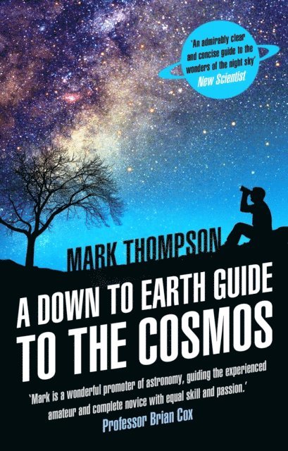 Mark Thompson - Down to Earth Guide to the Cosmos, E-bok
