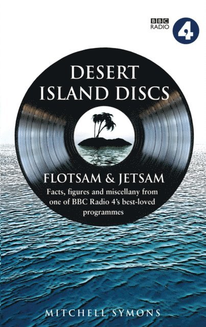 Mitchell Symons - Desert Island Discs: Flotsam & Jetsam, E-bok