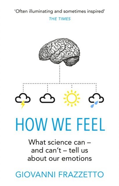 Giovanni Frazzetto - How We Feel, E-bok. Tillgänglighet: Lägg i varukorg