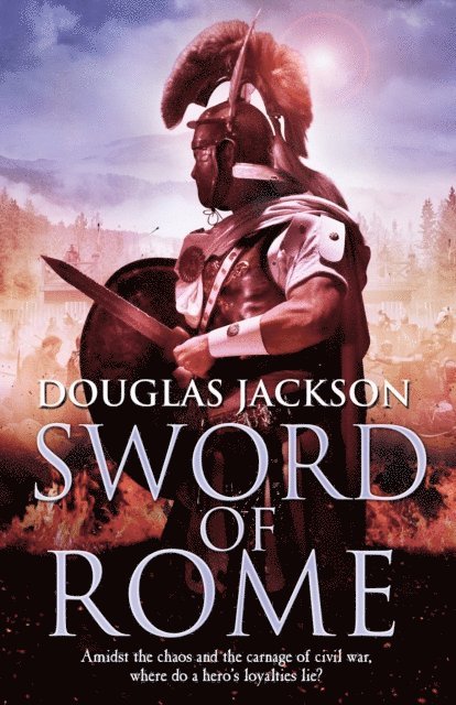 Douglas Jackson - Sword of Rome, E-bok