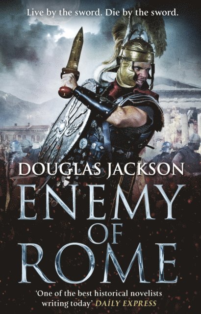 Douglas Jackson - Enemy of Rome, E-bok